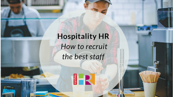 hospitality-hr-how-to-recruit-the-best-staff