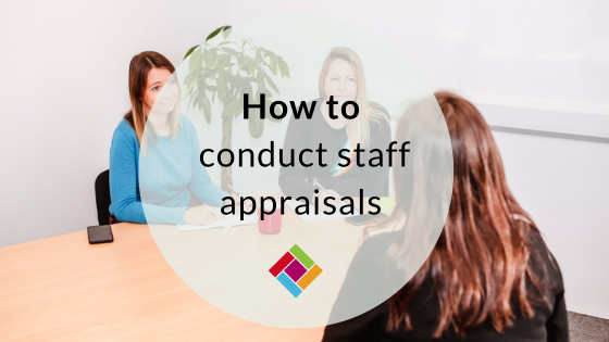 How to conduct staff appraisals