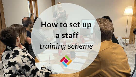 How to set up a staff training scheme