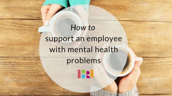 How to support an employee with mental health problems