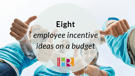 8 employee incentive ideas on a budget