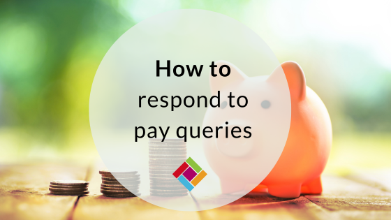 How to respond to pay queries