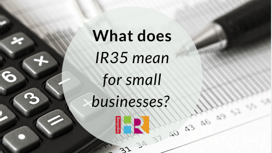 What does IR35 mean for small businesses?