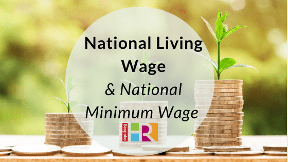 National Living Wage & Minimum Wage