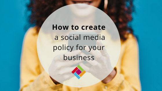 How to create a social media policy for your business