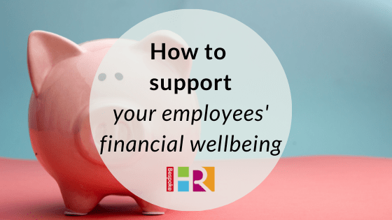 How to support your employees financial wellbeing blog