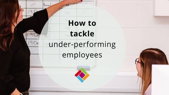 How to tackle under-performing employees