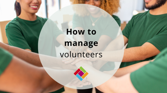 How to manage volunteers