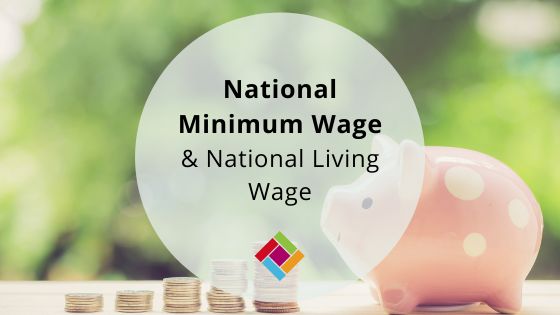 National Minimum Wage and National Living Wage