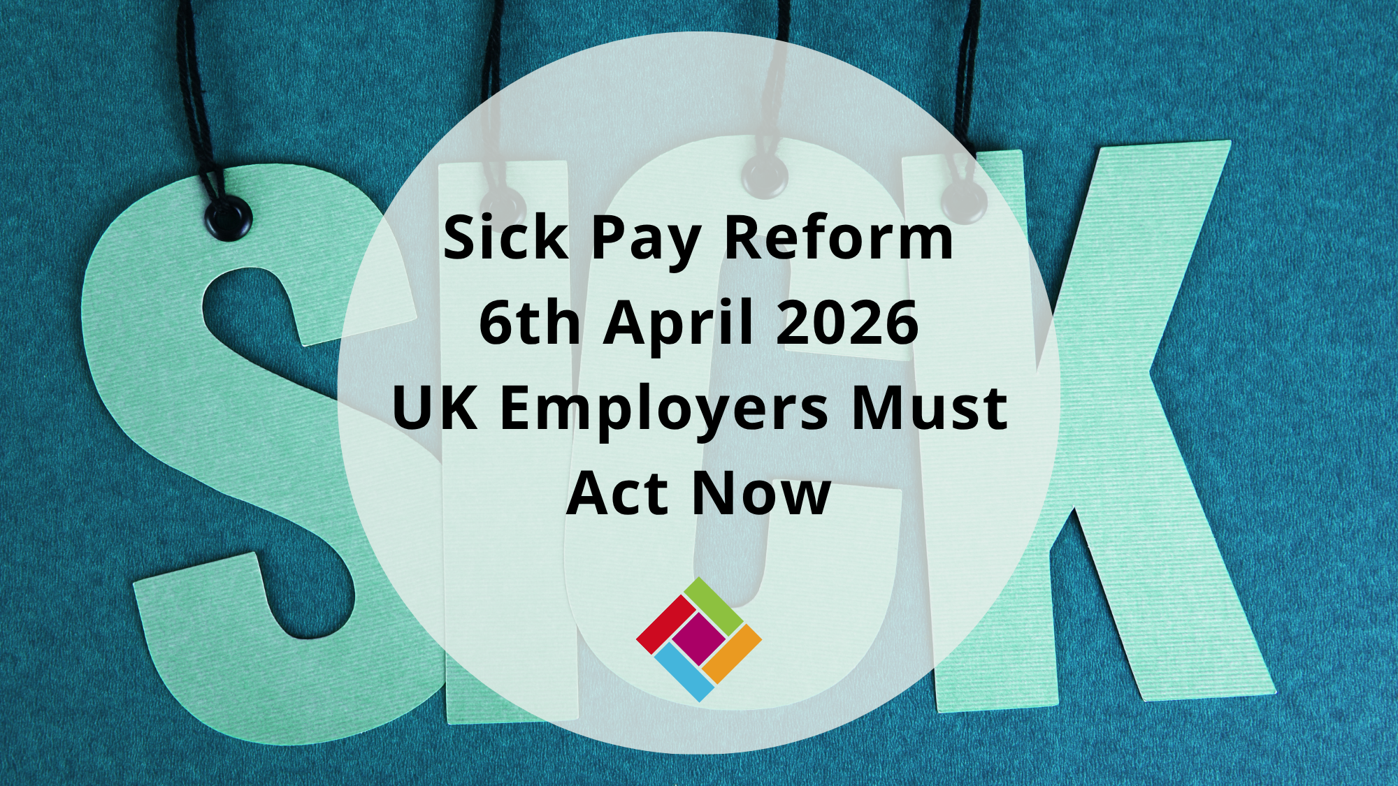 SSP Changes from April 2026 What Employers Need to Do Now