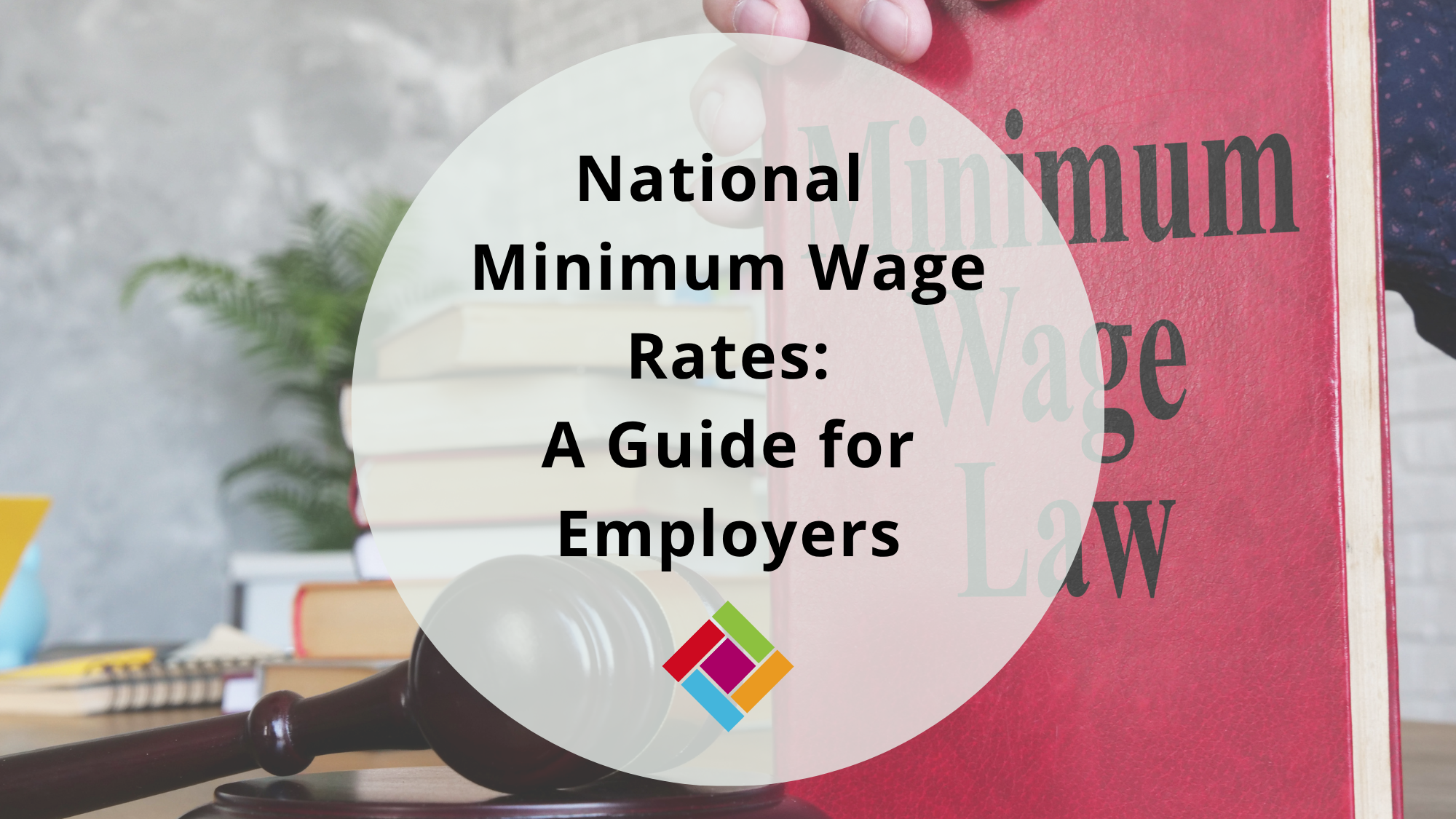 National Minimum Wage Rates A Guide for Employers